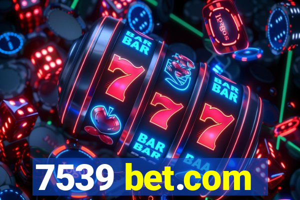 7539 bet.com